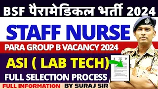 BSF STAFF NURSE NEW VACANCY 2024 BSF ASI LAB TECHNICIAN GROUP A B C RECRUITMENT 2024 BSF CONSTABLE