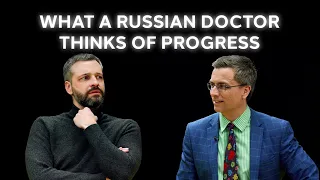 Russian Doctor. What inspires Russian men to move on and how do they feel progress?