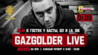 #GazgolderLive [DFM] – 01.09 – Slim