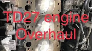 Engine overhaul TD27 (Nissan urvan)