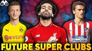 5 Teams That Could Become Super Clubs! | Scout Report