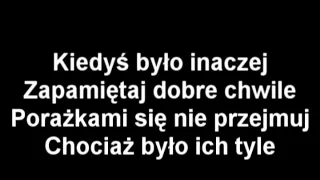 Jeden Osiem L # Kiedyś Było Inaczej  ( tekst )