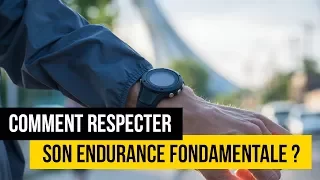 Comment respecter son endurance fondamentale avec la montre cardio