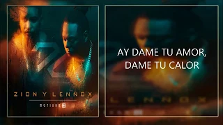 Zion Y Lennox - Dame Tu Amor (Letra)