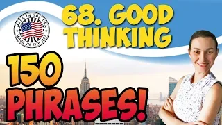 #68 Good thinking 💬 150 английских фраз и идиом | OK English