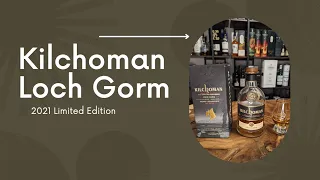 Scotch Review - Kilchoman Loch Gorm