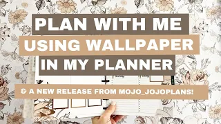 Plan With Me Using Wallpaper | & New Stickers from Mojo_JojoPlans