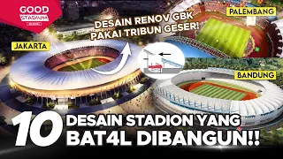 GBK HAMPIR JADI KEREN! 10 Desain Stadion Keren yang dibatalkan di Indonesia