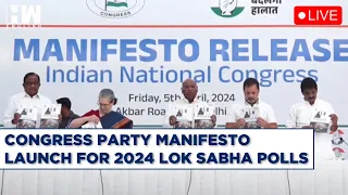 #LIVE | Congress Party Manifesto Launch For 2024 Lok Sabha Polls