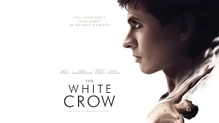 The White Crow Soundtrack Tracklist | The White Crow (2019)