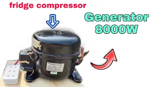 I turn 220v electric generator from fridge compressor at home using new technique