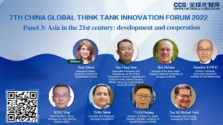 7th Think Tank Forum Panel 3: Asia in the 21st century: development and cooperation