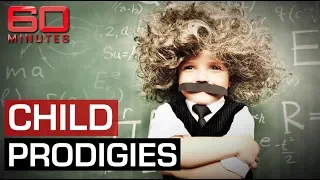 Child prodigies: Born brilliant or pressured by pushy parents? | 60 Minutes Australia