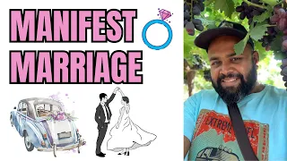 Manifest MARRIAGE with Specific Person (Always Works)