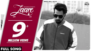 MANINDER BUTTAR : Laare (AUDIO) Jaani | B Praak | New Punjabi Song 2019 | White Hill Music