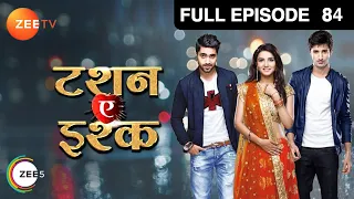 Tashan E Ishq - Full Ep - 84 - Kunj, Yuvraj, Twinkle, DR.Pallavi - Zee TV