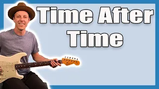 Time After Time Guitar Lesson (Cyndi Lauper)