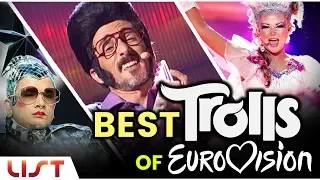 Top 10 Best Troll Acts of Eurovision Song Contest