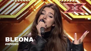 Bleona  - Audicione | X Factor Albania 2023