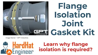 Flange Isolation Joint Gasket Kit - How and Where to use?