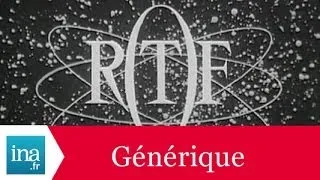 Générique de l'ORTF - Archive INA