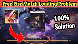 free fire match loading problem | free fire loading problem | free fire game chalu nahi ho raha hai