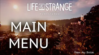 Life is Strange Remastered | Main Menu Theme | 1 Hour Version