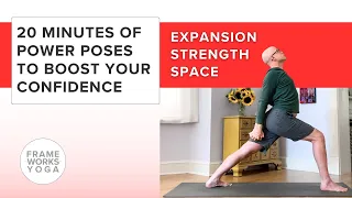 20 Minutes of Power Poses for Confidence | Yoga for Expansion and Strength | Frameworks Yoga