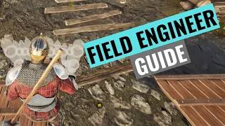 Chivalry 2 - Field Engineer Guide + Tips & Tricks