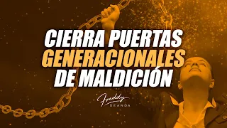 ¿Cómo cerrar puertas generacionales de maldición? - Freddy DeAnda