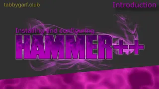 Hammer++ Tutorials - Installing and Configuring Hammer++ for Garry's Mod (and TTT)