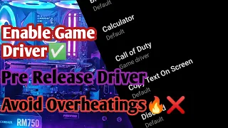 How To Enable Game Driver Or To Any Other Developers Driver | To Counter Over Heating Problems📛