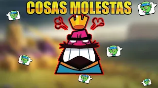 las COSAS mas MOLESTAS de Clash Royale  - MonteGames