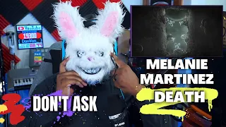 I Got Scared!! | MELANIE MARTINEZ- DEATH (REACTION)