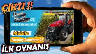 FARMING SIMULATOR 23 !! İLK OYNANIŞ / MOBIL CİHAZLAR İÇİN BÜYÜK ÇİFTLİK OYUNU ÇIKIŞ YAPTI !