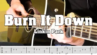 Burn It Down [Linkin Park] - Fingerstyle Cover with TABS