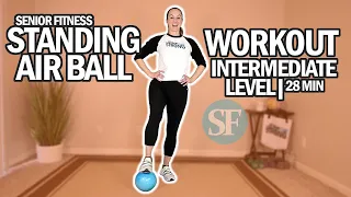 Standing Air Ball Workout For Seniors | Intermediate Level | 28Min