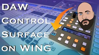 DAW Control Surface  - Quick WING Tips