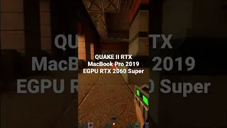 Quake 2 RTX на MacBook Pro 2019. EGPU RTX 2060 Super