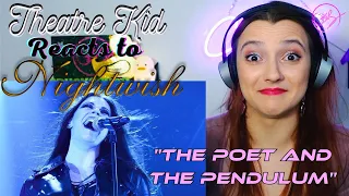Theatre Kid Reacts to Nightwish: The Poet And The Pendulum