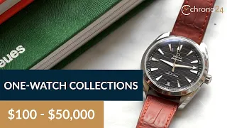 Best One-Watch Collections | $100 to $50,000 - A Complete Guide