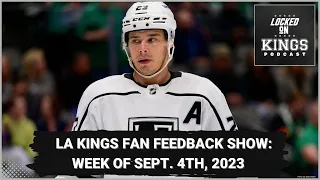 LA Kings fan feedback show: Week of Sept. 8, 2023