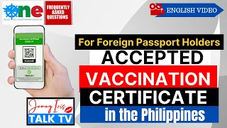 Updated! Accepted Vaccination Certificate to Enter the Philippines for Foreign Passport Holders