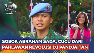 Darah TNI Pahlawan Revolusi D.I Pandjaitan Mengalir ke Cucu - Inside Story 30/09