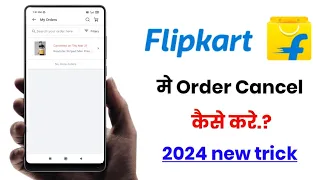 flipkart order cancel kaise kare!! how to cancel order on flipkart!!
