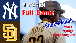 New York Yankees vs San Diego Padres Full Game May 24, 2024 | MLB Highlights | 2024 MLB Season