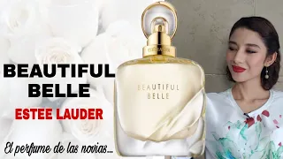 BEAUTIFUL BELLE ESTEE LAUDER EL PERFUME DE LAS NOVIAS❗