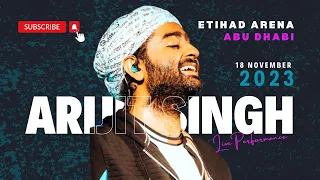 Arijit Singh Live Performance 2023 | Full Concert Abu Dhabi