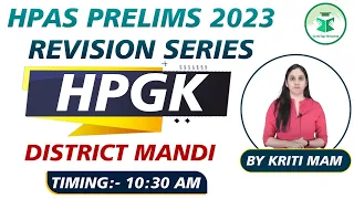 HPAS Prelims 2023 | Revision Series | Himachal GK | District Mandi | Civilstap Himachal