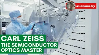 Carl Zeiss, Explained: Germany’s Semiconductor Optics Master